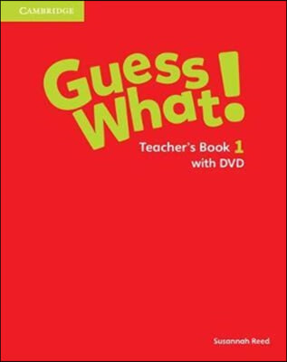 Guess What! Level 1 Teacher's Book with DVD Video Spanish Edition