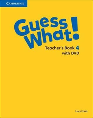 Guess What! Level 4 Teacher's Book with DVD Video Spanish Edition