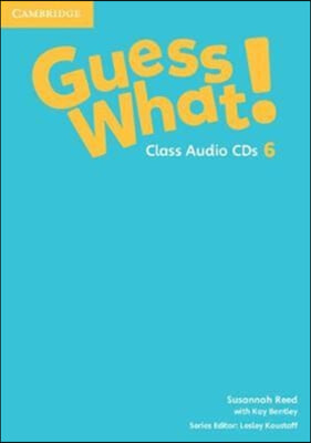 Guess What! Level 6 Class Audio CDs (3) Spanish Edition