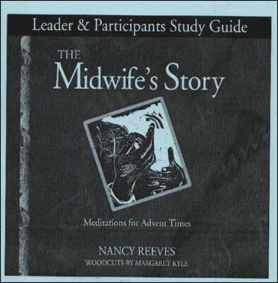 Midwife&#39;s Story Study Guide