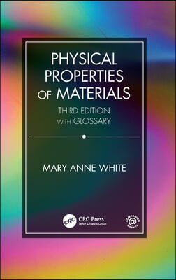 Physical Properties of Materials, Third Edition