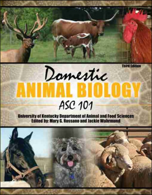 Domestic Animal Biology: ASC 101