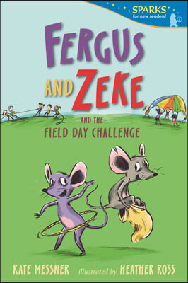 Fergus and Zeke and the Field Day Challenge: Candlewick Sparks