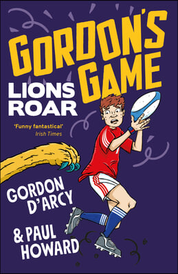 Gordon's Game: Lions Roar