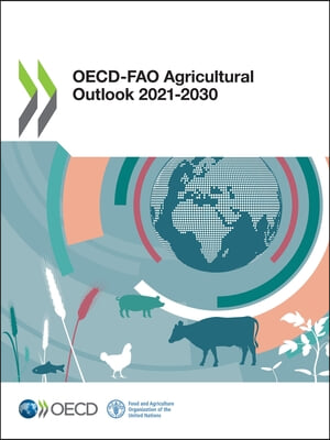 OECD-FAO agricultural outlook 2021-2030
