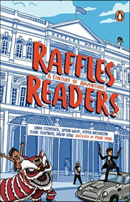 Raffles Readers: A Century of Adventures