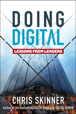 Doing Digital: Lessons from Leaders
