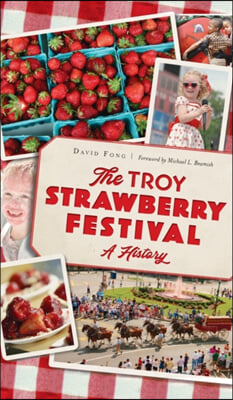 Troy Strawberry Festival: A History