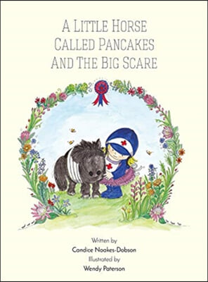 Little Horse Called Pancakes and the Big Scare