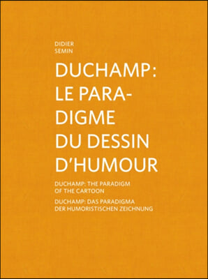 Duchamp: The Paradigm of the Cartoon