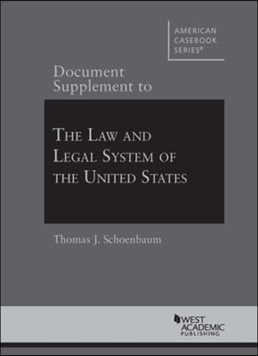 Document Supplement to the Law and Legal System of the United States