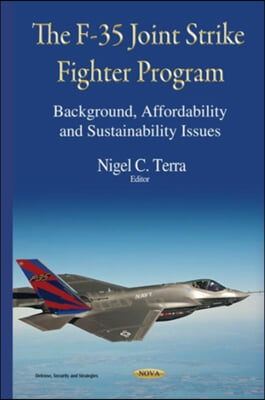The F-35 Joint Strike Fighter Program
