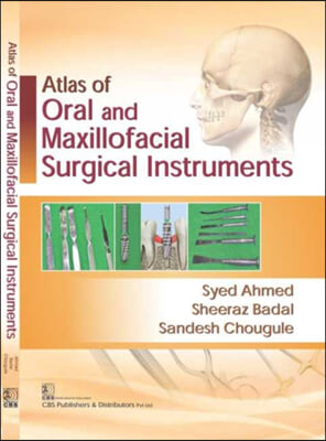 Atlas of Oral and Maxillofacial Surgical Instruments