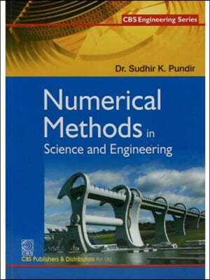 Numerical Methods in Science and Engineering