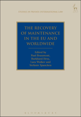 The Recovery of Maintenance in the EU and Worldwide