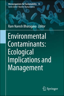 Environmental Contaminants: Ecological Implications and Management