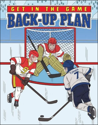 Get in the Game: Back-Up Plan