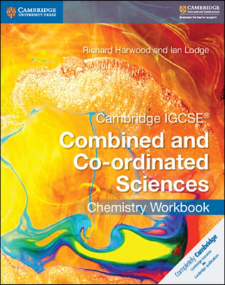 Cambridge IGCSE Combined and Co-Ordinated Sciences Chemistry Workbook