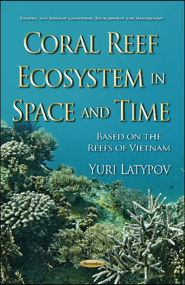 Coral Reef Ecosystem in Space and Time