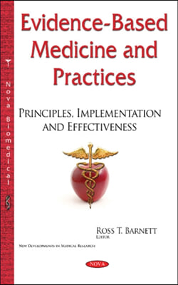 Evidence-Based Medicine and Practices