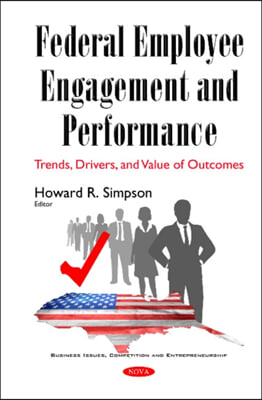 Federal Employee Engagement and Performance