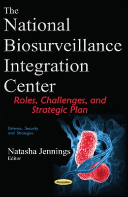 The National Biosurveillance Integration Center