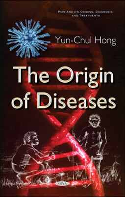 The Origin of Diseases