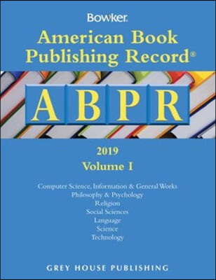 American Book Publishing Record Annual - 2 Vol Set, 2019: 0