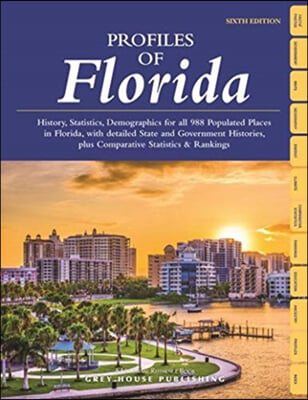 Profiles of Florida, Sixth Edition (2021): Print Purchase Includes 3 Years Free Online Access