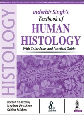 Inderbir Singh's Textbook of Human Histology