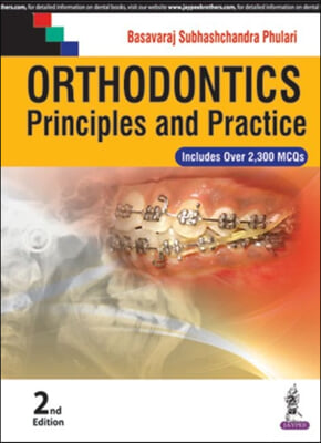 Orthodontics: Principles and Practice