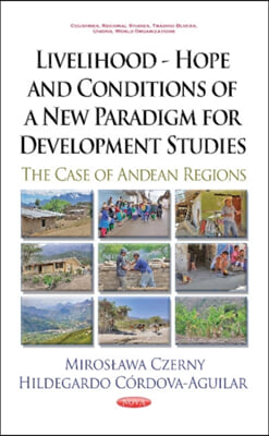 Livelihood - Hope and Conditions of a New Paradigm for Development Studies