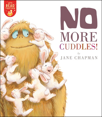 No More Cuddles!