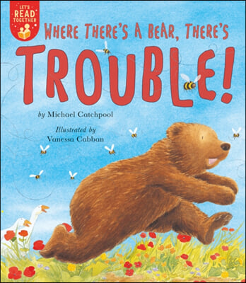 Where There&#39;s a Bear, There&#39;s Trouble!