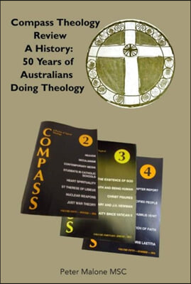 Compass Theology Review: A History, 50 Years of Australians Doing Theology
