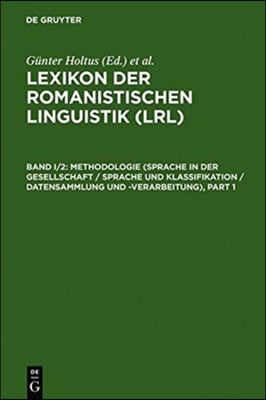 Methodologie (Sprache in Der Gesellschaft / Sprache Und Klassifikation / Datensammlung Und -Verarbeitung)