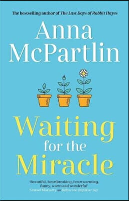 WAITING FOR THE MIRACLE