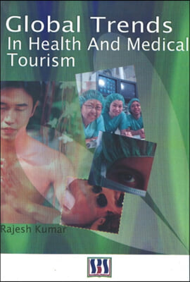 Global Trends in Health and Medical Tourism