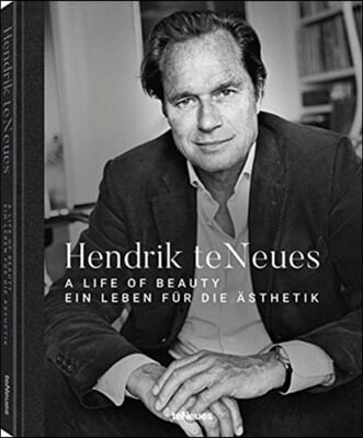 Hendrik Teneues: A Life of Beauty