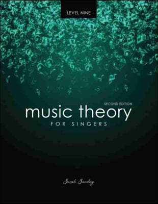 Music Theory for Singers Level 9