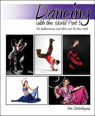 Dancing with the World Part 1: The Mediterranean, West Africa and The New World