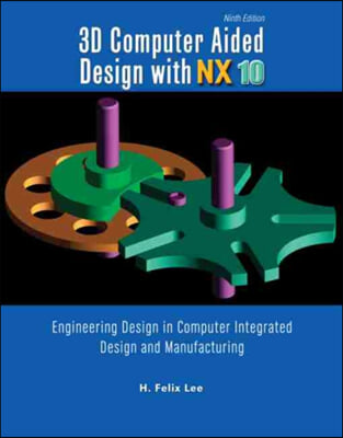 3d Computer Aided Design With Nx10