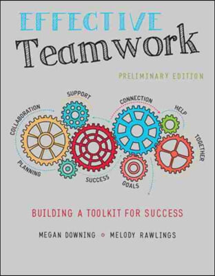 The Effective Teamwork: Building a Toolkit for Success