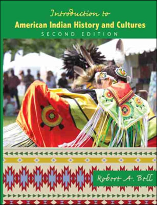 The Introduction to American Indian History and Cultures