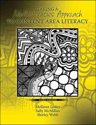 Taking a Multiliteracies Approach to Content Area Literacy