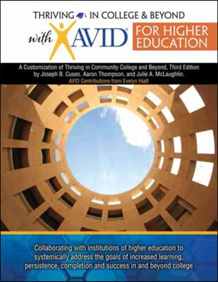 Thriving in College and Beyond with AVID for Higher Education