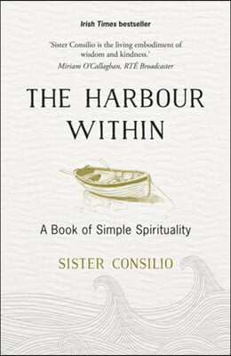 The Harbour Within: A Book of Simple Spirituality