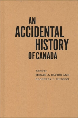 An Accidental History of Canada