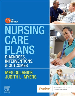 Nursing Care Plans - Elsevier eBook on Vitalsource (Retail Access Card): Diagnoses, Interventions, and Outcomes