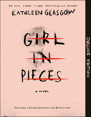 Girl in Pieces Deluxe Edition: Includes a Guided Journal for Reflection